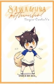 [Allsawa] Nếu Sawamura Cảm Tình!!!