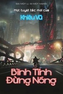 Bình Tĩnh Đừng Nóng