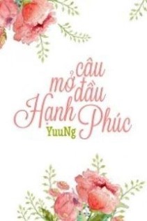 Câu Mở Đầu Hạnh Phúc