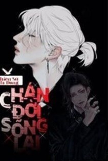 Chán Đời Sống Lại