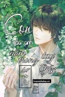 Con Của Anh Nằm Trong Tay Tôi