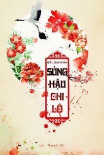 Con Đường Sủng Hậu (Sủng Hậu Chi Lộ)