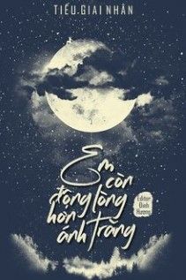 Em Còn Động Lòng Hơn Ánh Trăng