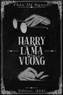 Harry Là Ma Vương??