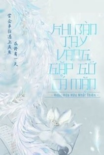 Khi Bàn Tay Vàng Gặp Gỡ Cá Mặn