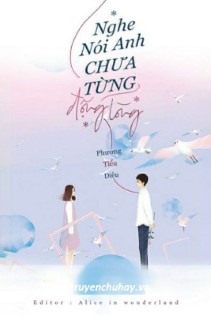 Nghe Nói Anh Chưa Từng Động Lòng